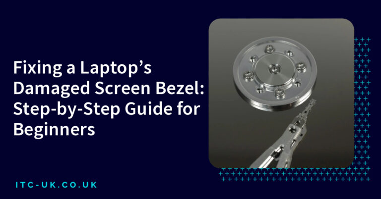 Screen Bessel Fixing a Laptop's Damaged Screen Bezel: Step-by-Step Guide for Beginners